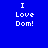 Four display 'I Love Dom!' text in white pixelated font on blue backgrounds of varying shades