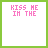 25 identical square icons with green borders, each displaying pink text 'KISS ME IN THE' above a green wavy line on white background