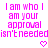 Pixelated pink text on white background reads "I am who I am your approval isn't needed" with two pixel hearts below, static display.