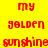 Pixelated text 'my golden sunshine' repeated across four quadrants with varying background colors and text color shifts.