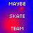 Pixelated text 'MAYBE', 'SKATE', 'TEAM' in white on blue-red gradient background with red circular highlights.
