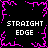Black background with four identical white text blocks reading "STRAIGHT EDGE" and pink pixelated border elements.