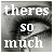 A 6-frame animated contact sheet showing a close-up of an eye with overlaid text forming the phrase "theres so much behind my smile that i could never show" across frames, with one frame featuring red strikethrough on "smile".