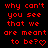 Red pixelated text on black background repeats 'why can't you see that we are meant to be?' with a heart symbol, arranged in a pattern