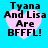 Four identical pixelated text-based images arranged in a on a cyan background, each featuring a pink heart shape with black text reading "Tyana And Lisa Are BFFL!"