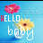 A blue background with two flowers in a glass vase, text 'HELLO baby' where the letter 'o' and 'b' change color across frames.