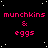 A static digital image displays repeated text "munchkins & eggs" in pink pixelated font against a black background with white speckles, with a gray rectangle in the bottom-right corner.