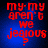 Red pixelated text on blue background reads 'my-my aren't we jealous?' with a question mark, displayed in four