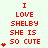 Red pixel text on light background reads 'I LOVE SHELBY SHE IS SO CUTE' with varying heart counts per observation.