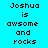 Pixelated text on a cyan background with green highlight boxes, displaying 'Joshua is awsome and rocks' in multiple variations.