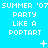 Pixelated text repeats 'SUMMER '07 PARTY LIKE A POPTART' across a bright cyan background with small white and light blue symbols.