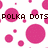 Pixelated image with pink dots on white background and dark brown text reading 'POLKA DOTS' in blocky font.