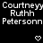 A black background displays repeated white text 'Courtney Ruthh Petersonn' with heart and arrow symbols above and below the text