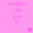 Pink background with repeated text 'steph <3s you !!!' and pixelated heart symbols in various positions.