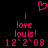 Pixelated pink text and symbols on black background: heart symbol above 'i love louis! 12'2'08' repeated twice.