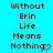 Pixelated text on cyan background with red heart symbol replacing 'g' in 'Nothing', two identical side-by-side versions of the same phrase.