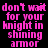Pixelated pink text on black background reads "don't wait for your knight in shining armor" across four identical repeated sections.