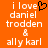 Pixelated orange background with white text reading "i love daniel trodden & ally karl" and a black pixel-art heart symbol replacing the word 'love' in one version.