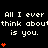 Black background with repeated white text "All I ever think about is you." and varying orange heart stacks.