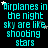 Cyan text on black background reads "Airplanes in the night sky are like shooting stars" with white and gray stars scattered across the image.