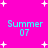 Bright pink background with white starbursts and cyan text reading 'Summer 07' in four identical arrangements.