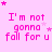 Pink background with repeated text "I'm not gonna fall for u" in pink font, scattered pink and white stars, and a gray rectangle in bottom-right corner.