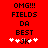 Red background with black pixelated text reading "OMG!!! FIELDS DA BEST" and white pixelated stars surrounding "JK" in the bottom center.