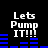 Pixelated text 'Lets Pump IT!!!' in white on black background with blue horizontal bars changing position across frames.