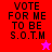Four display 'VOTE FOR ME TO BE S.O.T.M' text with star symbols on red, pink, purple, and bright pink backgrounds