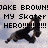 Pixelated image with bold black text reading "JAKE BROWN! MY SKATER HERO!!!!!!!" above a blurred figure in dark clothing against a light background.