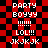Red and black checkered background with repeated white pixelated text 'PARTY BOYYY !!!!! LOL!!! JKJKJK' in two vertical