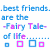 Animated text and pixel art displays 'best friends... are the -Fairy Tale- of life' with changing colors and small square symbols.