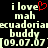 Pixelated text displays 'i love mah ecuadorian buddy [09.07.07]' with a red heart symbol replacing the letter 'o' in 'love', repeated side-by-side on black background.