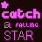 Pixelated text 'catch a falling star' appears in multiple color variations with star icons on dark and white backgrounds.