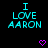 Cyan text "I LOVE AARON" on black background with purple heart and arrow symbols in different positions across frames.