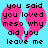 Pixelated text on a broken pink heart against light blue background, with black lettering reading 'you said you loved meso why did you leave me' in two mirrored sections.
