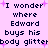 Pixelated text on a light purple background with scattered pink plus signs, repeating the phrase "I wonder where Edward buys his body glitter" in two