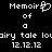 Pixelated text displays 'Memoir of a fairy tale loirry tale lou' with '12.12.12' below, featuring a heart symbol replacing the 'o' in 'Memoir' on the left side.