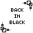 Pixelated black-and-white animation shows four identical frames with text "BACK IN BLACK" and a small geometric icon moving between top-right and bottom-left positions.