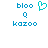 Pixelated blue text 'bloo', 'q', and 'kazoo' arranged vertically with a cyan heart symbol above the middle line on white background.
