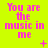 Bright yellow background with pink text reading "You are the music in me" arranged in a , featuring small animated symbols like plus signs and stars