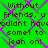 Green background with purple crisscross lines and repeated pixelated text reading "Without Friends, u Friends, u couldnt have somel to lean on!" in dark brown.