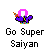 Pixelated character with purple pants and white top performing a pose with pink and yellow energy effects above head, text below reads 'Go Super Saiyan' in white font.