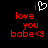Pixelated red text on black background reads 'i love you babe<3' with a white heart symbol replacing the letter 'o' in 'love'.