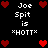 Pixelated black background with red heart icons and white text reading "Joe Spit is *HOTT*" arranged in a pattern