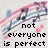 Pixelated image with abstract pastel shapes and black text reading 'not everyone is perfect' on a light background.