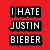 Red background with black-and-white pixelated text reading "I HATE JUSTIN BIEBER" on left and "And you should too!" on right.