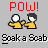 Red 'POW!' text above two pixelated figures in yellow shirts, one with a white circular prop, against a gray background with 'Soak a Scab' text below.