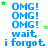 Blue text 'OMG!' and 'wait, i forgot' repeated in with green stars on white background; some frames show star positions shifting