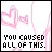 Pixelated pink heart outline with text "YOU CAUSED ALL OF THIS." on white background, some frames show partial color variation.